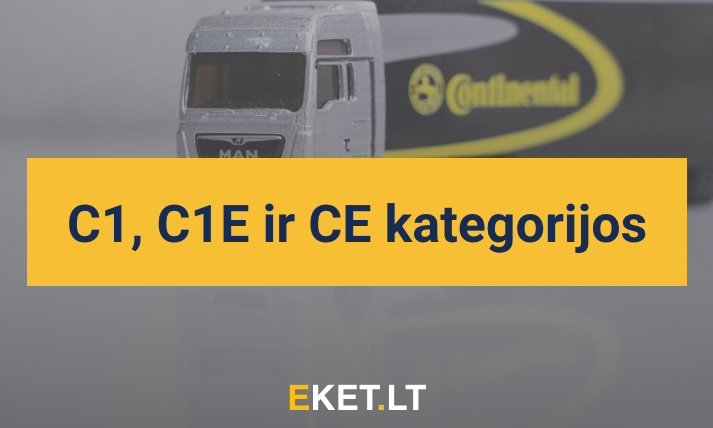 C1, C1E ir CE kategorijos